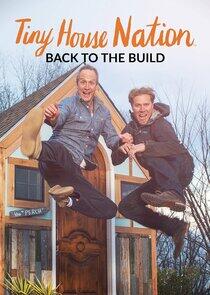 Tiny House Nation: Back to the Build Tiny House Nation: Back to the Build