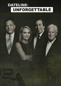 Dateline Unforgettable Dateline Unforgettable