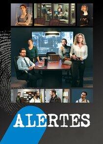 Alertes - Season 1 Alertes - Season 1