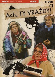 Ach, ty vrazdy! Ach, ty vrazdy!