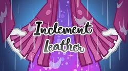 Inclement Leather Inclement Leather