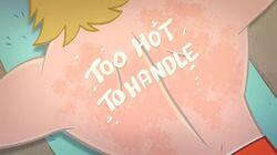 Too Hot to Handle Too Hot to Handle