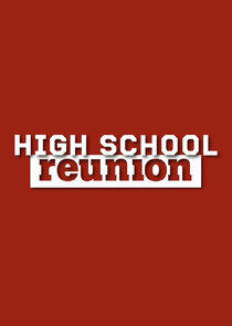High School Reunion High School Reunion