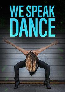 We Speak Dance We Speak Dance