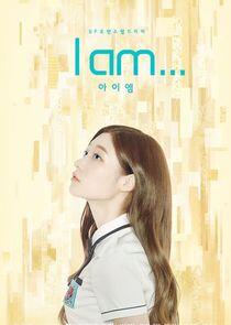 I am... I am...