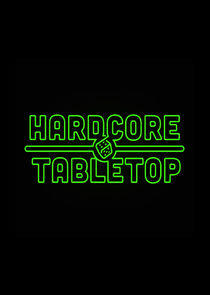 Hardcore Tabletop Hardcore Tabletop