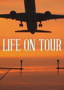 Life on Tour Life on Tour