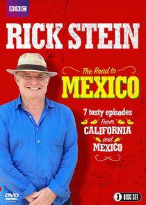 Rick Stein's Road to Mexico Rick Stein's Road to Mexico