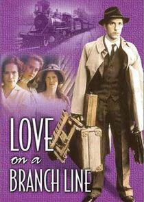 Love on a Branch Line Love on a Branch Line