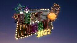 All the Best All the Worst 2022 All the Best All the Worst 2022