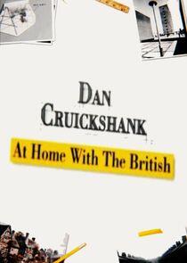 Dan Cruickshank: At Home with the British Dan Cruickshank: At Home with the British