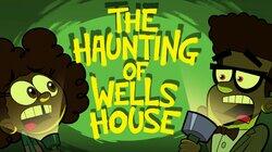 The Haunting of Wells House The Haunting of Wells House