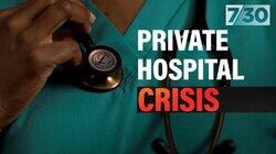 Private Hospital Crisis Private Hospital Crisis