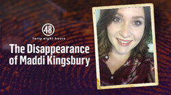 The Disappearance of Maddi Kingsbury The Disappearance of Maddi Kingsbury