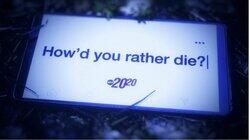 How'd You Rather Die? How'd You Rather Die?