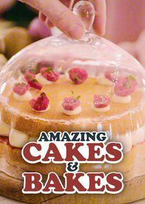 Amazing Cakes & Bakes - Season 1 Amazing Cakes & Bakes - Season 1