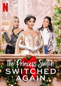 The Princess Switch - Season 2 / Year 2020 The Princess Switch - Season 2 / Year 2020