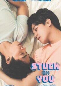 Stuck on You Stuck on You