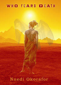 Who Fears Death Who Fears Death