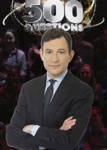 500 Questions - Season 2 500 Questions - Season 2