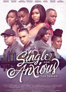 Single & Anxious Single & Anxious