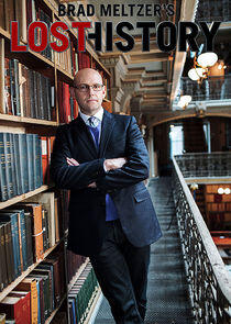Brad Meltzer's Lost History Brad Meltzer's Lost History