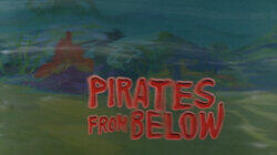Pirates from Below Pirates from Below