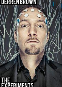 Derren Brown: The Experiments Derren Brown: The Experiments