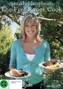 Annabel Langbein: The Free Range Cook - Season 1 Annabel Langbein: The Free Range Cook - Season 1
