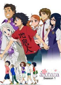 Ano Hi Mita Hana no Namae wo Bokutachi wa Mada Shiranai - Season 1 Ano Hi Mita Hana no Namae wo Bokutachi wa Mada Shiranai - Season 1