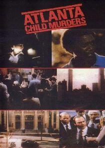 The Atlanta Child Murders The Atlanta Child Murders