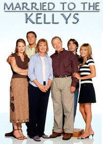 Married to the Kellys Married to the Kellys