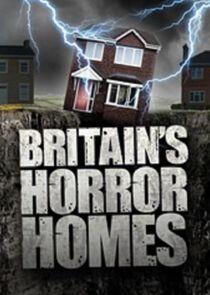 Britain's Horror Homes Britain's Horror Homes