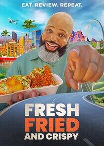 Fresh, Fried & Crispy Fresh, Fried & Crispy