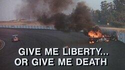 Give Me Liberty... or Give Me Death Give Me Liberty... or Give Me Death