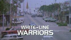 White-Line Warriors White-Line Warriors