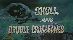 Skull and Double Crossbones Skull and Double Crossbones