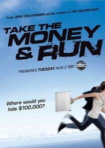 Take the Money and Run Take the Money and Run