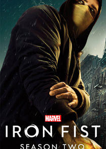 Marvel's Iron Fist - Season 2 Marvel's Iron Fist - Season 2
