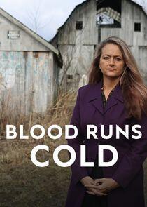 Blood Runs Cold Blood Runs Cold
