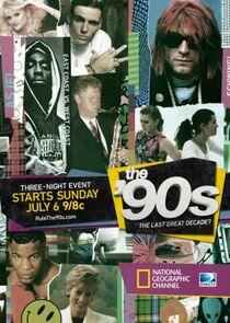 The '90s: The Last Great Decade The '90s: The Last Great Decade