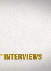 The Interviews The Interviews