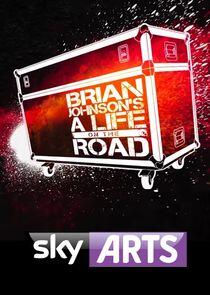 Brian Johnson's A Life on the Road Brian Johnson's A Life on the Road