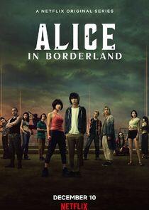 Alice in Borderland - Season 1 Alice in Borderland - Season 1