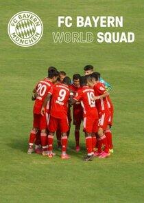 FC Bayern World Squad FC Bayern World Squad