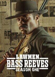 Lawmen: Bass Reeves - Season 1 Lawmen: Bass Reeves - Season 1