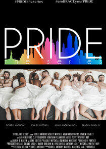 Pride: The Series Pride: The Series