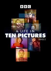A Life in Ten Pictures A Life in Ten Pictures
