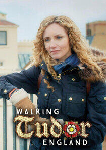 Walking Tudor England Walking Tudor England