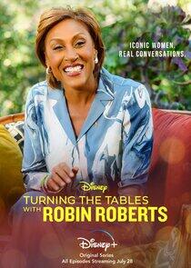 Turning the Tables with Robin Roberts - Season 1 Turning the Tables with Robin Roberts - Season 1